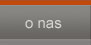 O nas