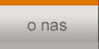 O nas